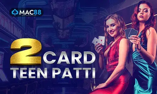 2 Cards Teen Patti on MyTiger247